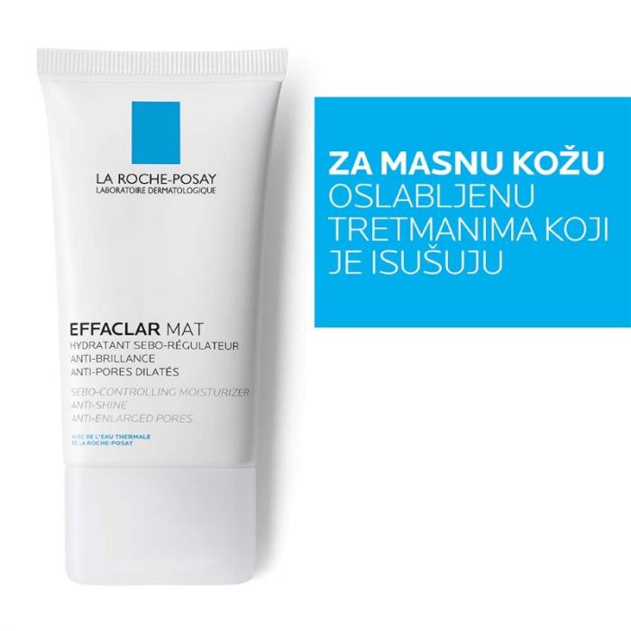 LA ROCHE-POSAY EFFACLAR MAT - HIDRATANTNA NJEGA 